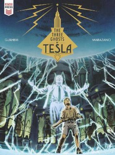 Richard Marazano The Three Ghosts of Tesla (Hardback) (UK IMPORT)