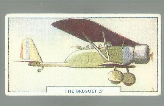 1938 GODFREY PHILLIPS AIRCRAFT  #27  THE BREGUET 27  EX/MT+  SERIES 1