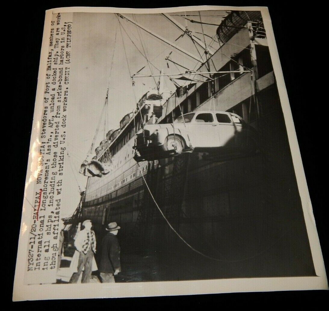 Vintage Press Photo,PORT OF HALIFAX,NOVA SCOTIA,Longshoreman, Ship,1948,AFL,Auto