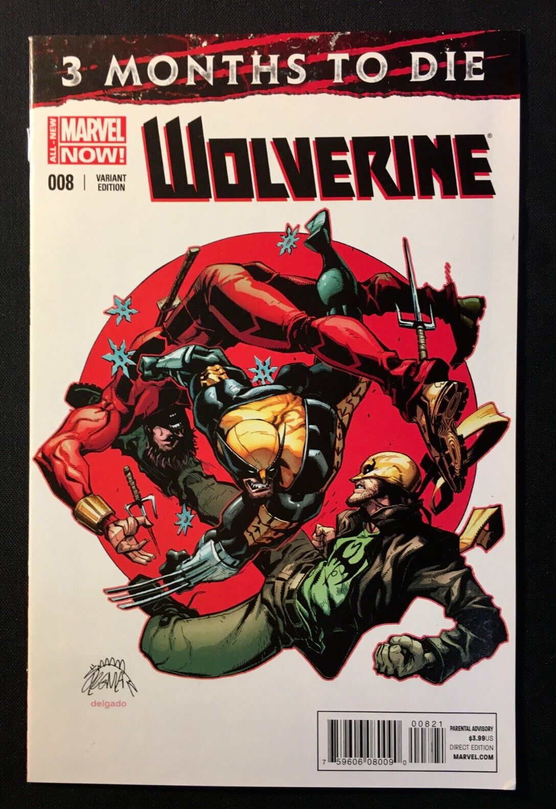 Wolverine 8 Variant 1:25 INCENTIVE RYAN STEGMAN IRON FIST V 6 X MEN DEATH HAND