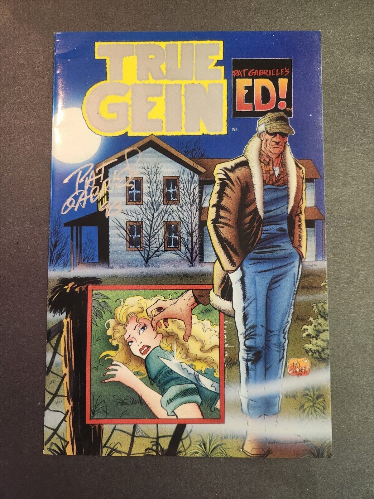 True Gein Comic Ed Gein 1993 Signed Autograph By Pat Gabriel