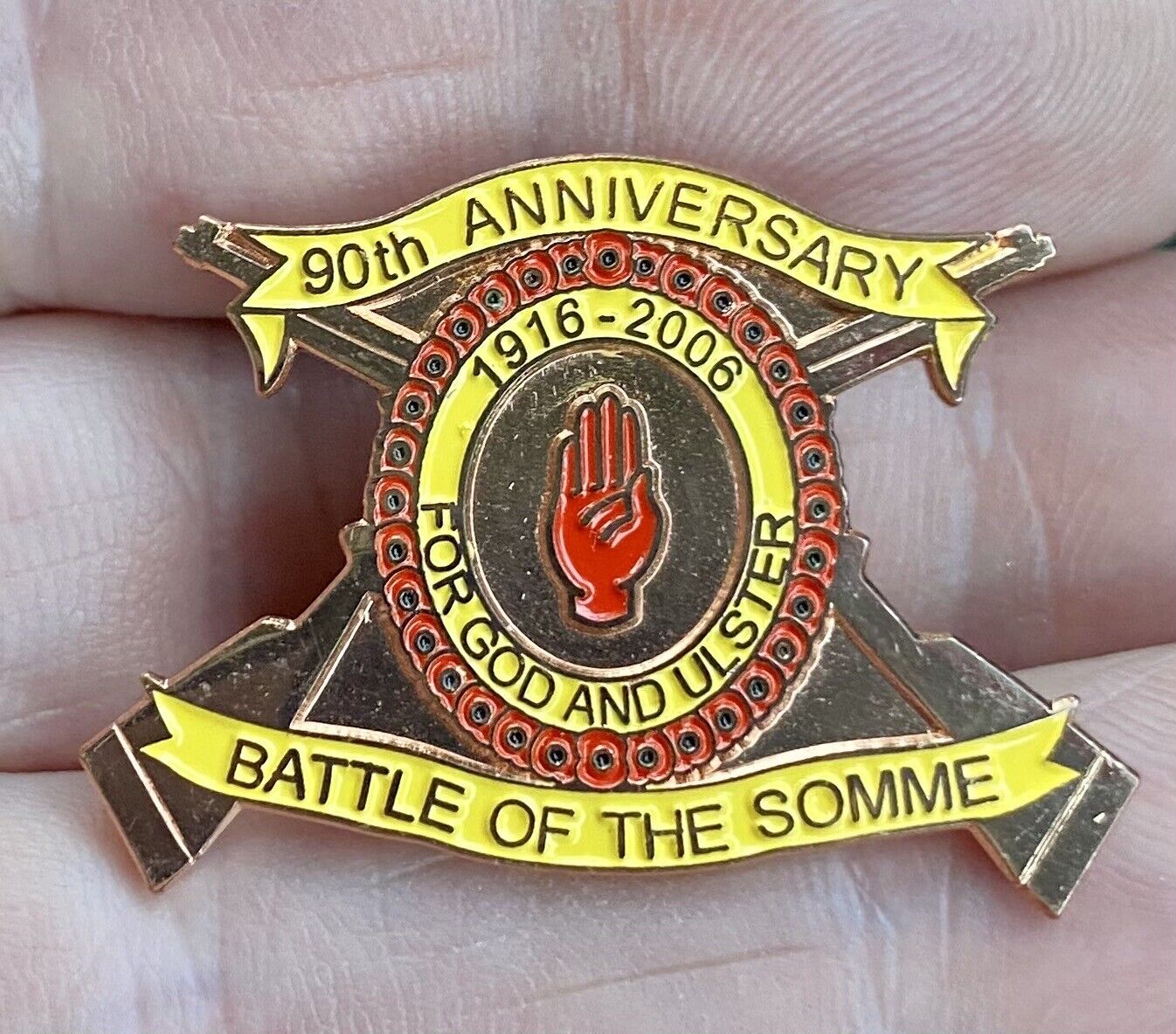 Somme 90th Anniversary 1916-2006 For God & Ulster Remembrance Enamel Pin Badge