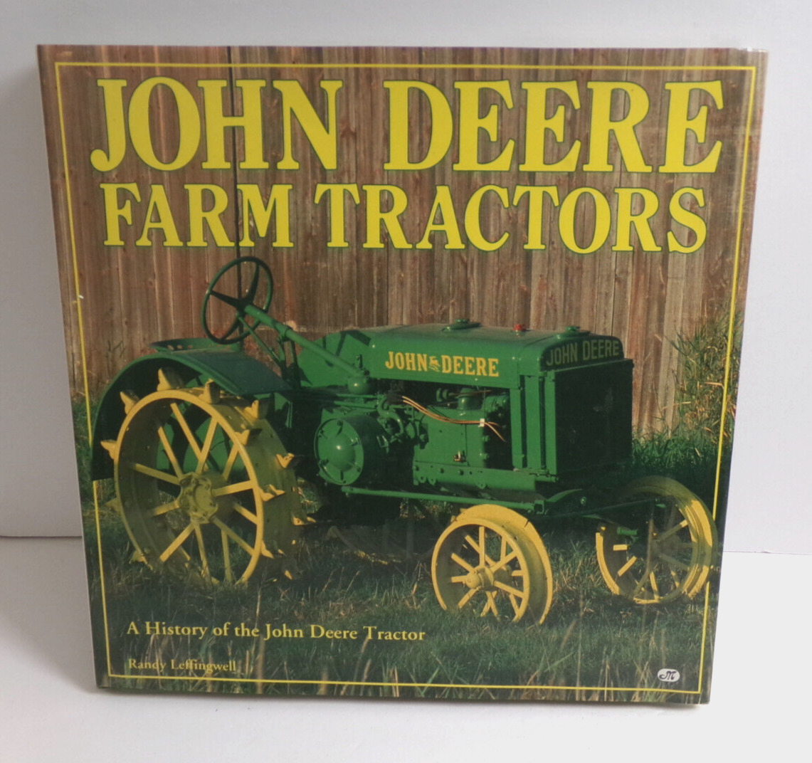 John Deere Farm Tractors ~The History of the John Deere Tractor~1993 hardcover