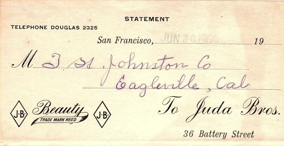 1909 SAN FRANCISCO CA  JUDA BROS.  36 BATTERY STREET J B BEAUTY STATEMENT Z3429