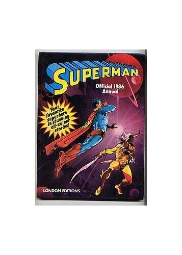 Superman - Official 1986 Annual, London Edition Book The Fast 