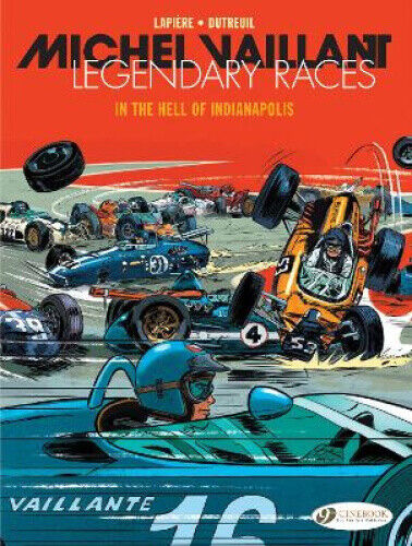Michel Vaillant - Legendary Races Vol. 1: In The Hell Of Indianapolis: In the