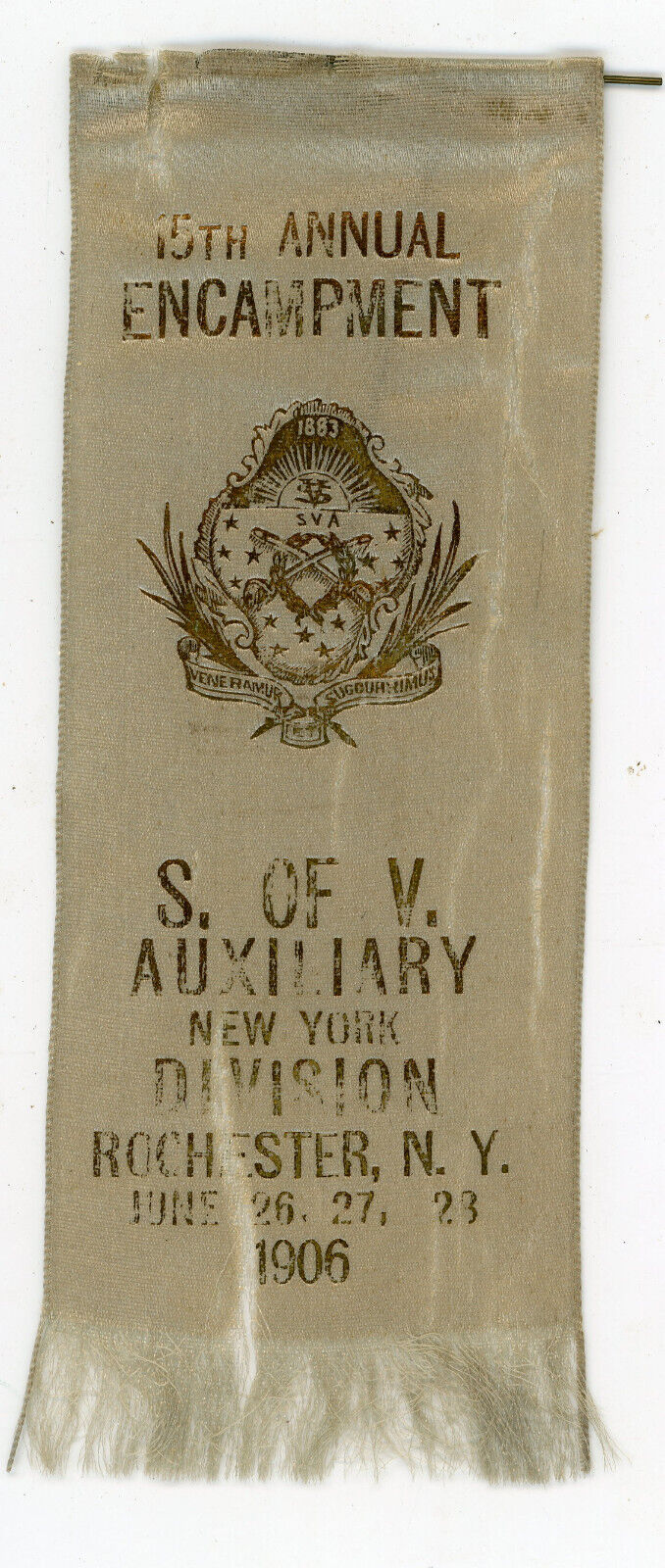 Sons of Veterans Auxiliary 15th Encampment Ribbon Rochester NY 1906