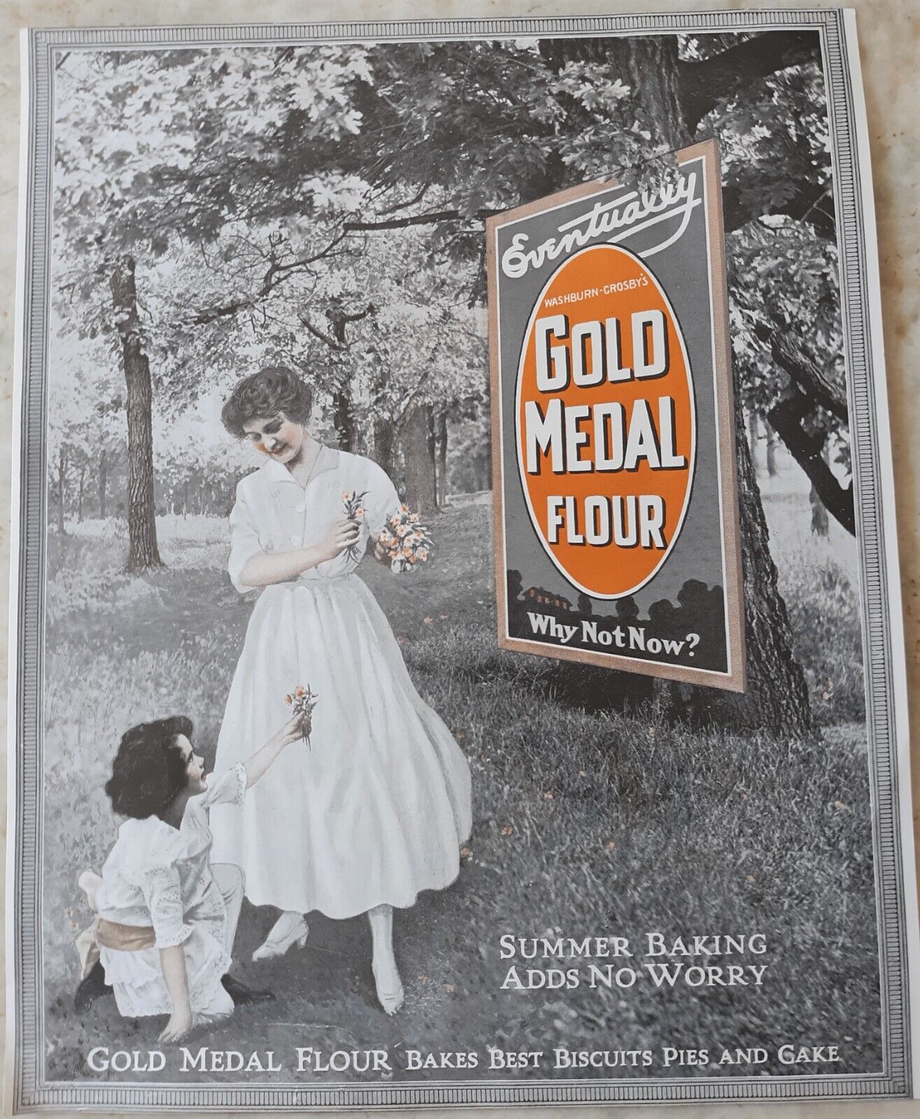 Reprint Of 1916 Washburn-Crosley Gold Metal Flour Eventually Why Not Now Ad