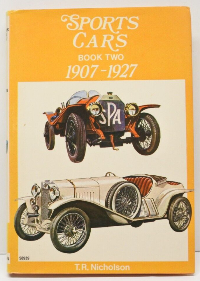 Sports Cars Book Two 1907-1927 by T R Nicholson - In Color First Edition Yellow