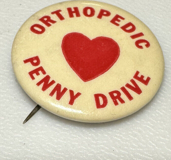 Vintage Orthopedic Penny Drive Charity Fundraiser Donations Pin Pinback Button