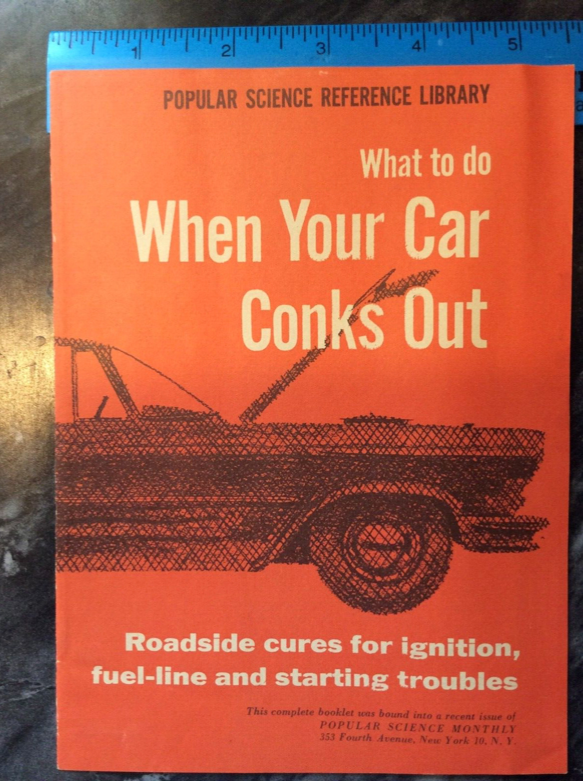 1957 Popular Science Reference Library - What to do When Your Car Conks Out
