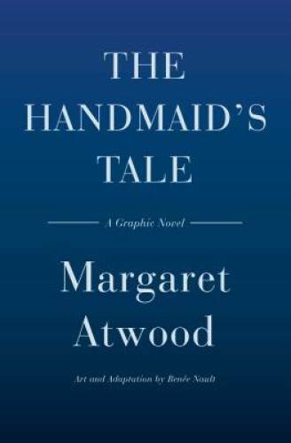 The Handmaid's Tale (Graphic Novel): A Novel - Hardcover - GOOD