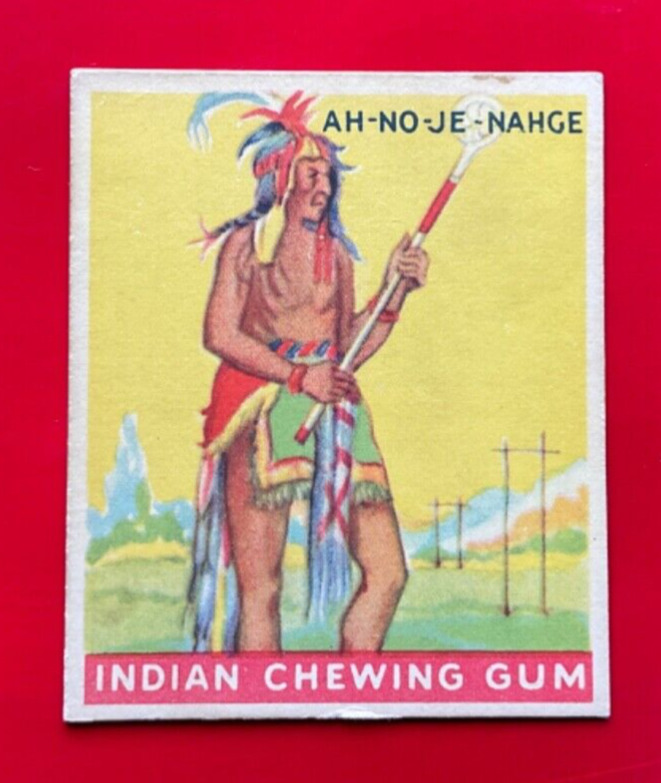 1933 Indian Gum #35 Ah-No-Je-Nahge  Series of 192 “More Cards”  Nice   HTF  R73