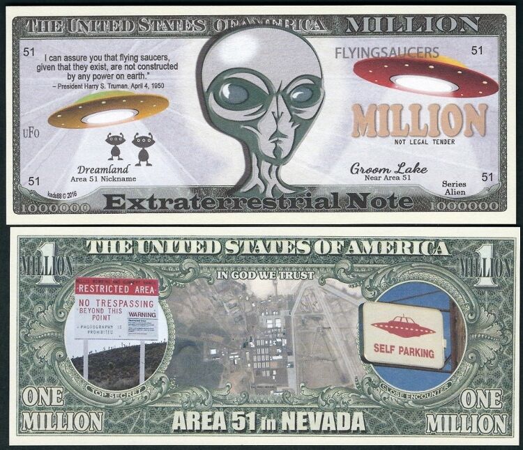 Lot of 500 BILLS - Extraterrestrial Note Alien, Area 51 Million Dollar Novelty