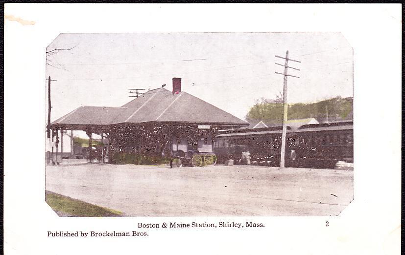BOSTON & MAINE RAILROAD STATION SHIRLEY MA PRE-1910 POSTCARD
