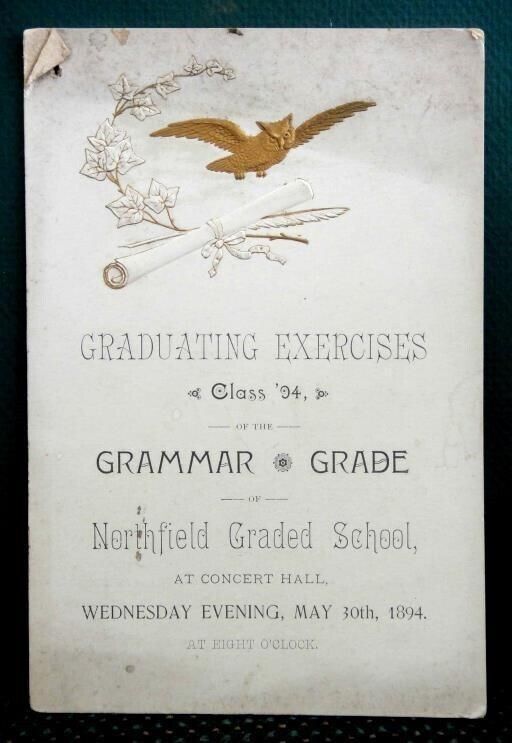 1894 antique NORTHFIELD GRADED SCHOOL GRADUATING EXERCISES downing,talbot,hazen