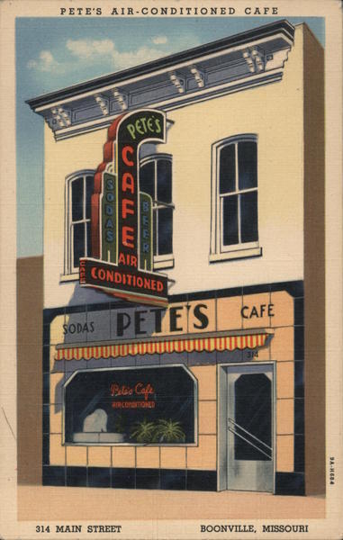 Boonville,MO Pete\'s Air-Conditioned Cafe Teich Cooper County Missouri Postcard