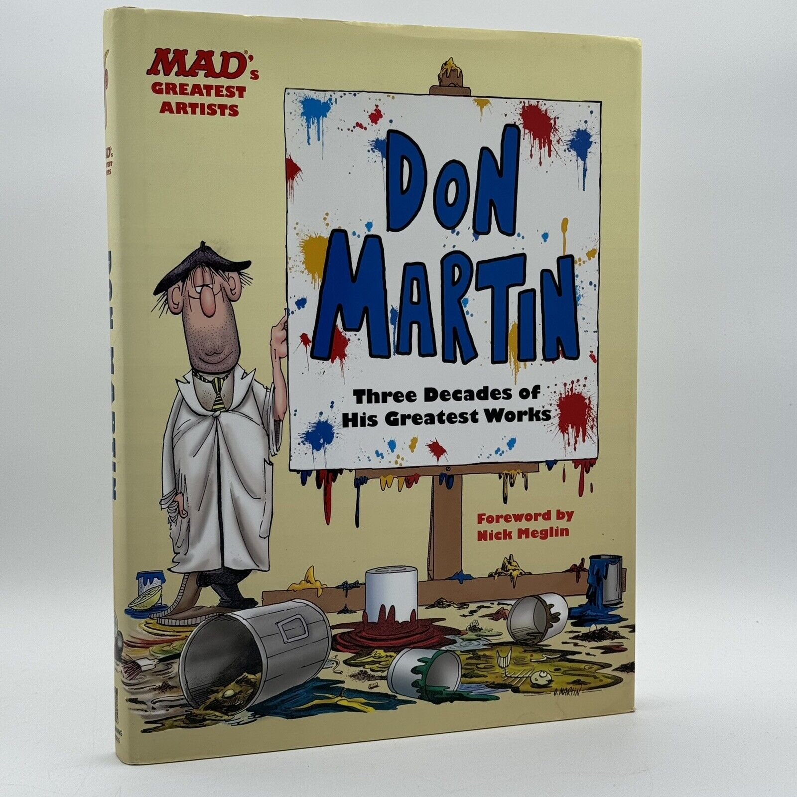 MAD\'s Greatest Artists: Don Martin: Three Decades of His Greatest Works Martin