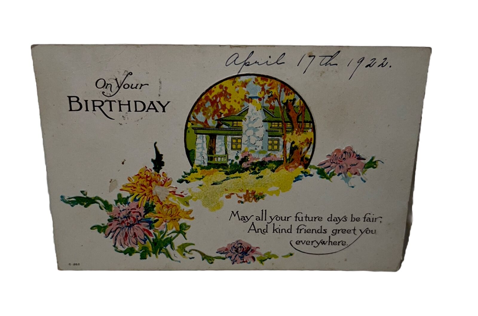 On Your Birthday Post Card, Floral Well Wishes Postmarked April 1922 