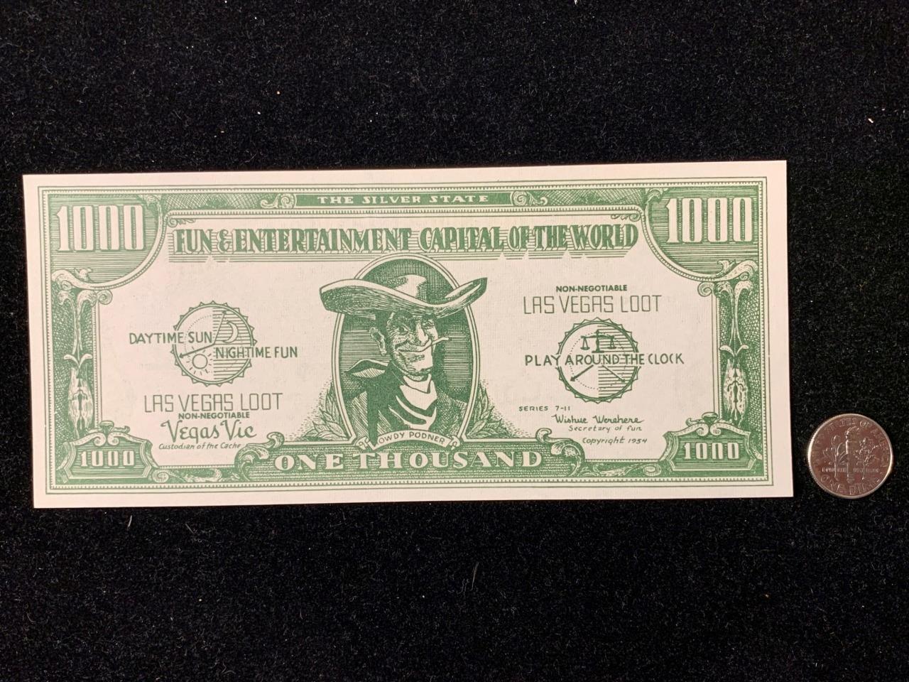 1954 Las Vegas Loot 1000 Note Fantasy Note Scarce Crisp CU Condition SKU# 33602