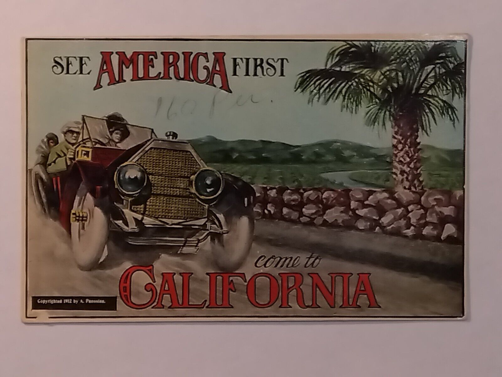 See America First Come To California  Postcard Copy Right 1912 Panosian