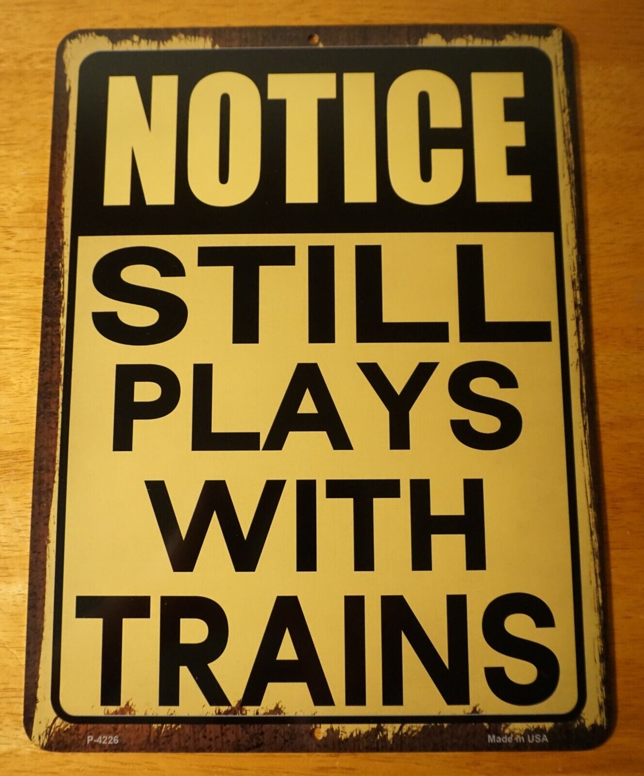 STILL PLAYS WITH TRAINS Model Railroad Collector Sign Collectible Home Decor NEW