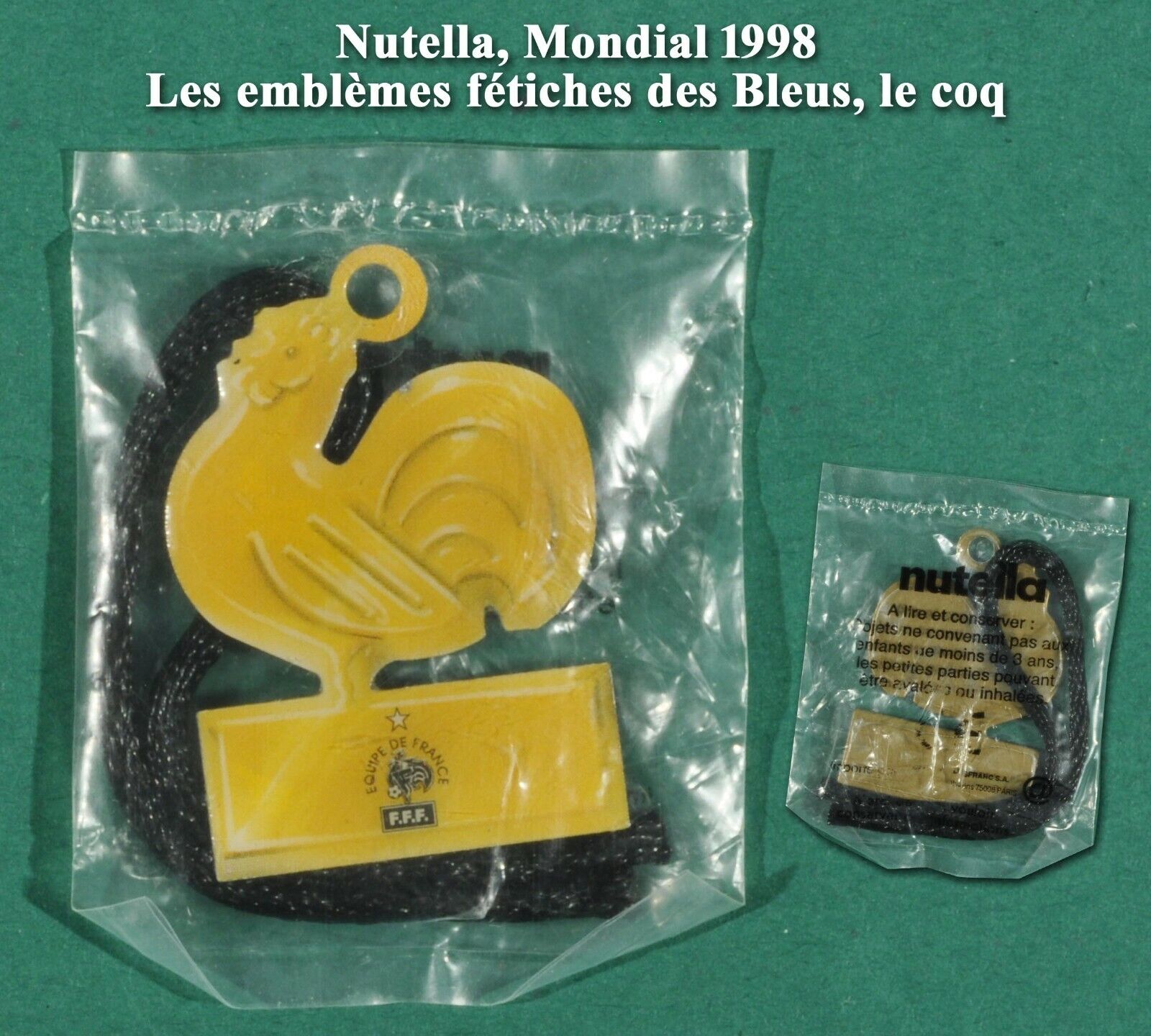 Nutella, 1998 Mondial, Les emblemes fetishes des Bleus, le rooster in bag 