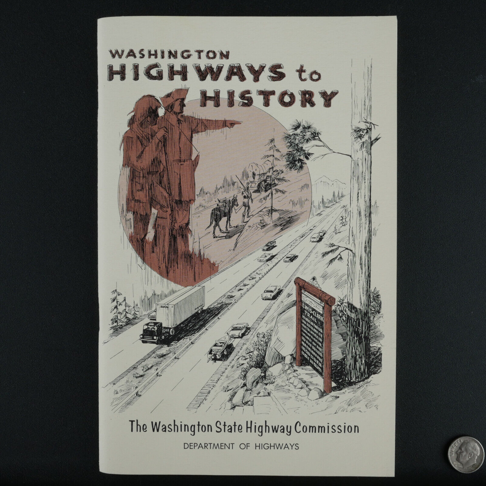 Washington Highways To History Book Washington State Highway Commission 1966
