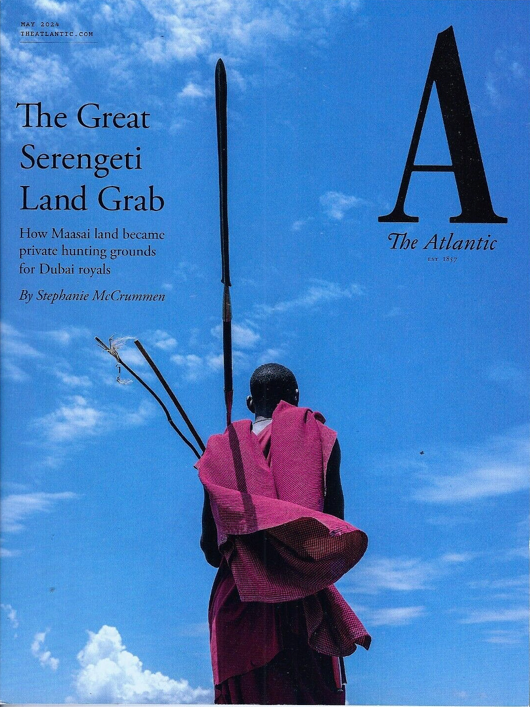 The Atlantic Monthly Magazine May 2024 The Great Serengeti Land Grab Very Good