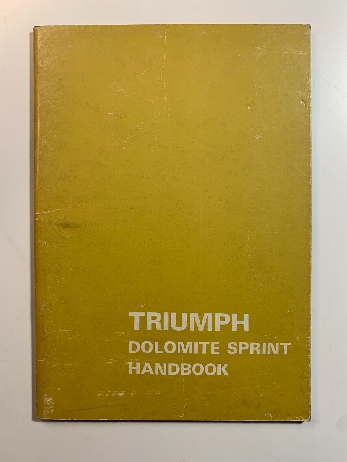 Triumph Dolomite Sprint Handbook 3rd Edition 1974