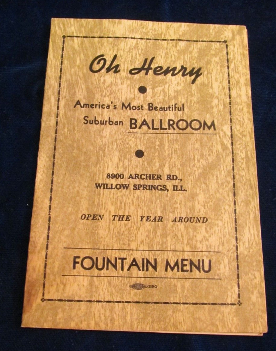 OH Henry, BALLROOM,  MENU Willow Springs, Illinois 1957 Americas most beautiful