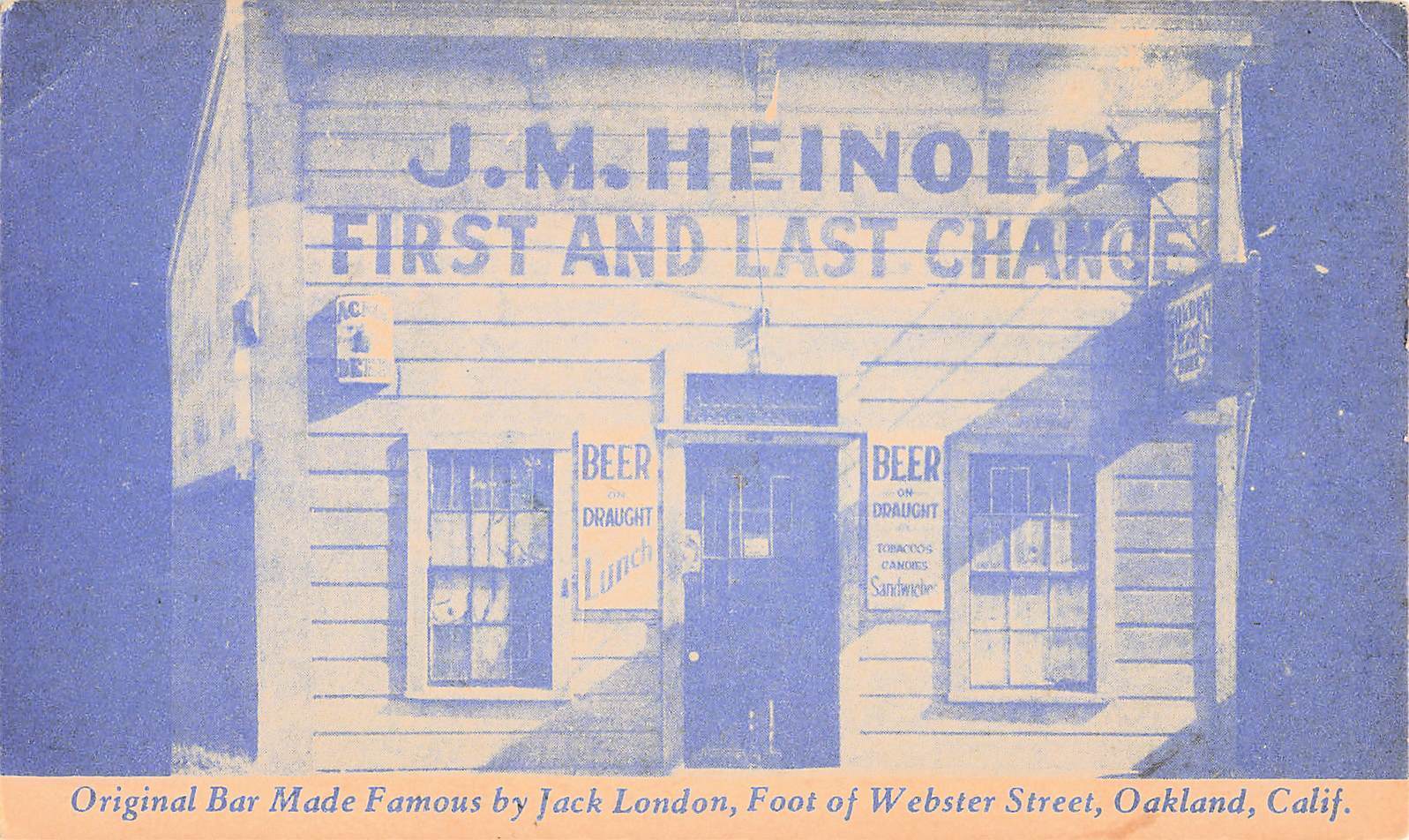 RARE Postcard J.M. Heinold First and Last Chance Bar OAKLAND Jack London SF CA