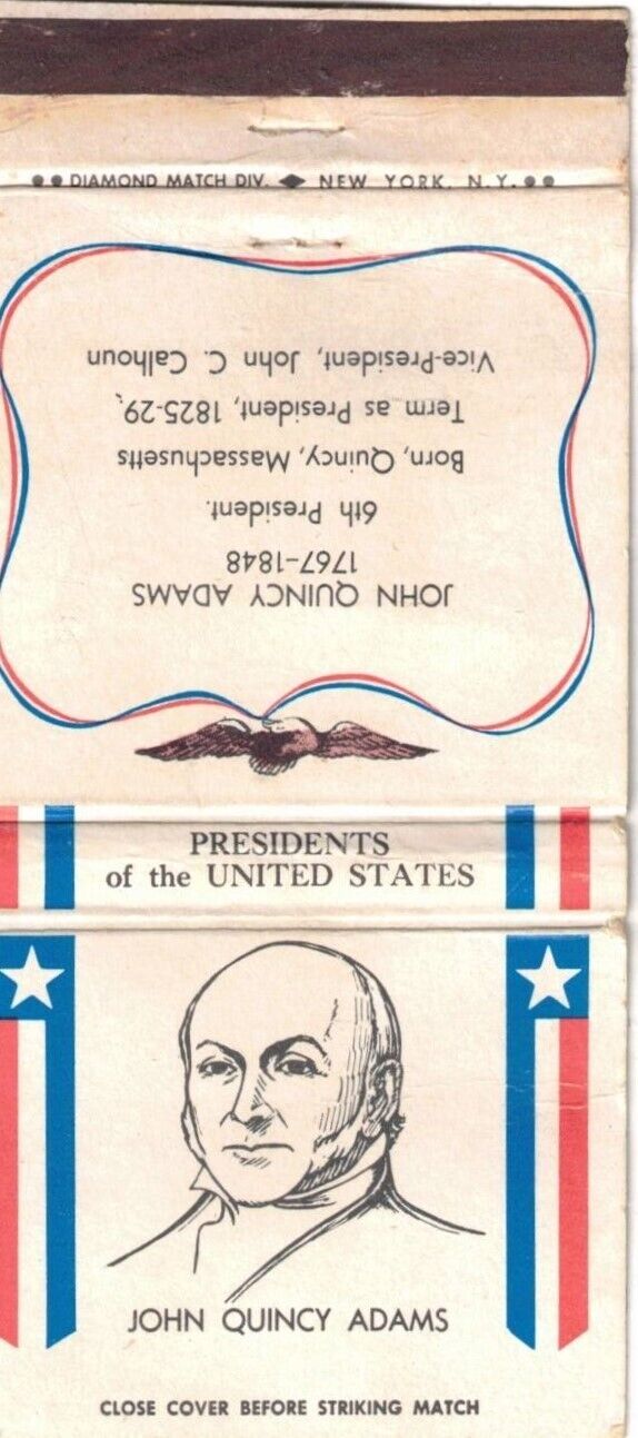 JOHN QUINCY ADAMS-1767-1848-6TH PRESIDENT-MATCHBOOK-EMPTY-TWO INCHES WIDTH