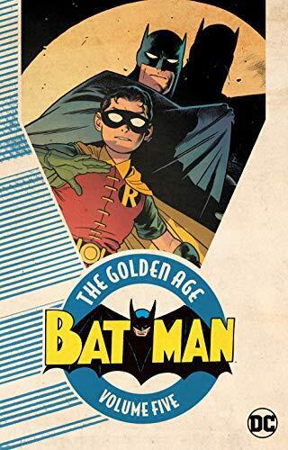 BATMAN: THE GOLDEN AGE VOL. 5 By Various **BRAND NEW**