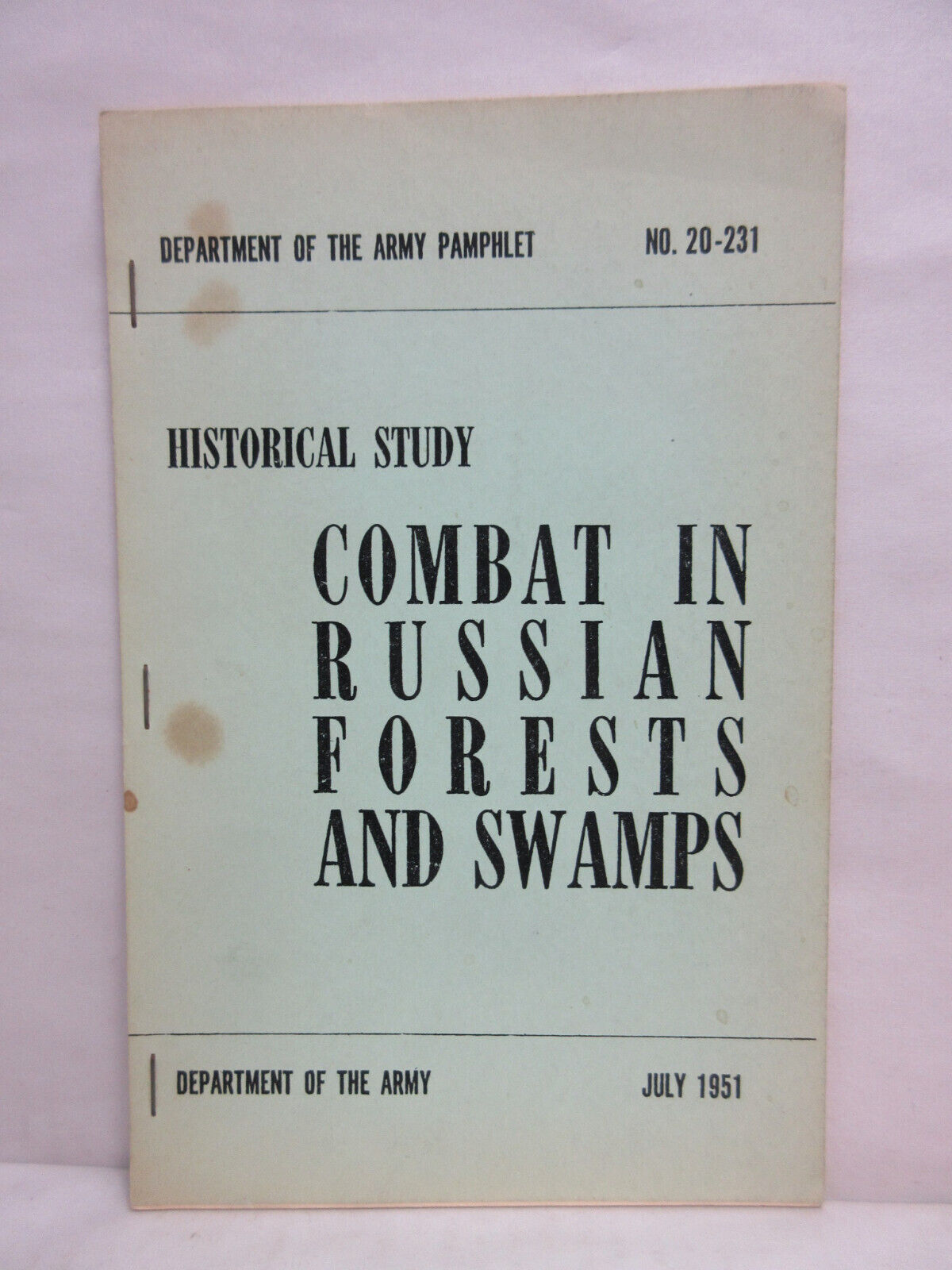 Historical Study of Combat in Russian Forests & Swamps July 1952 Army Pamphlet