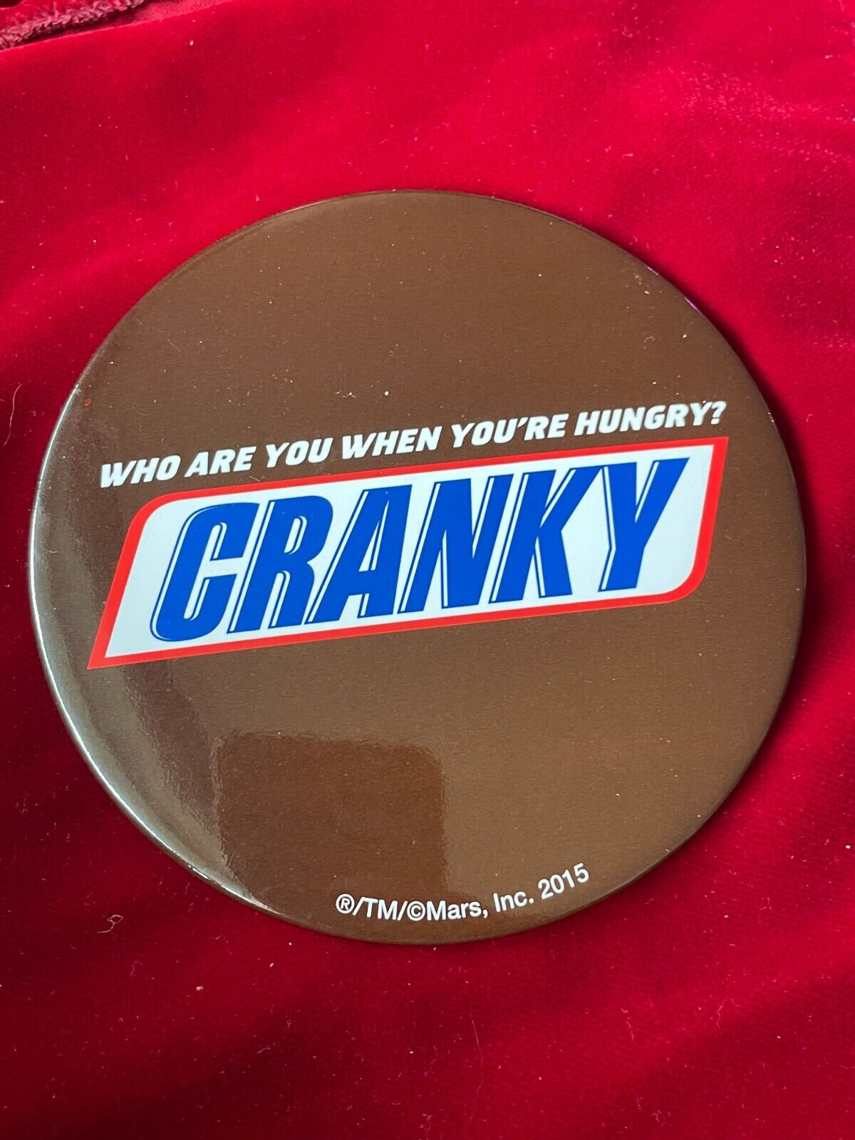 2015 Snickers Mars Candy Promo Who are you when you\'re hungry? Pinback Button 4\
