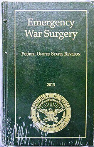 Dept of Defense, HC book, Emergency War Surgery 4th revision, 2013, new wrapper