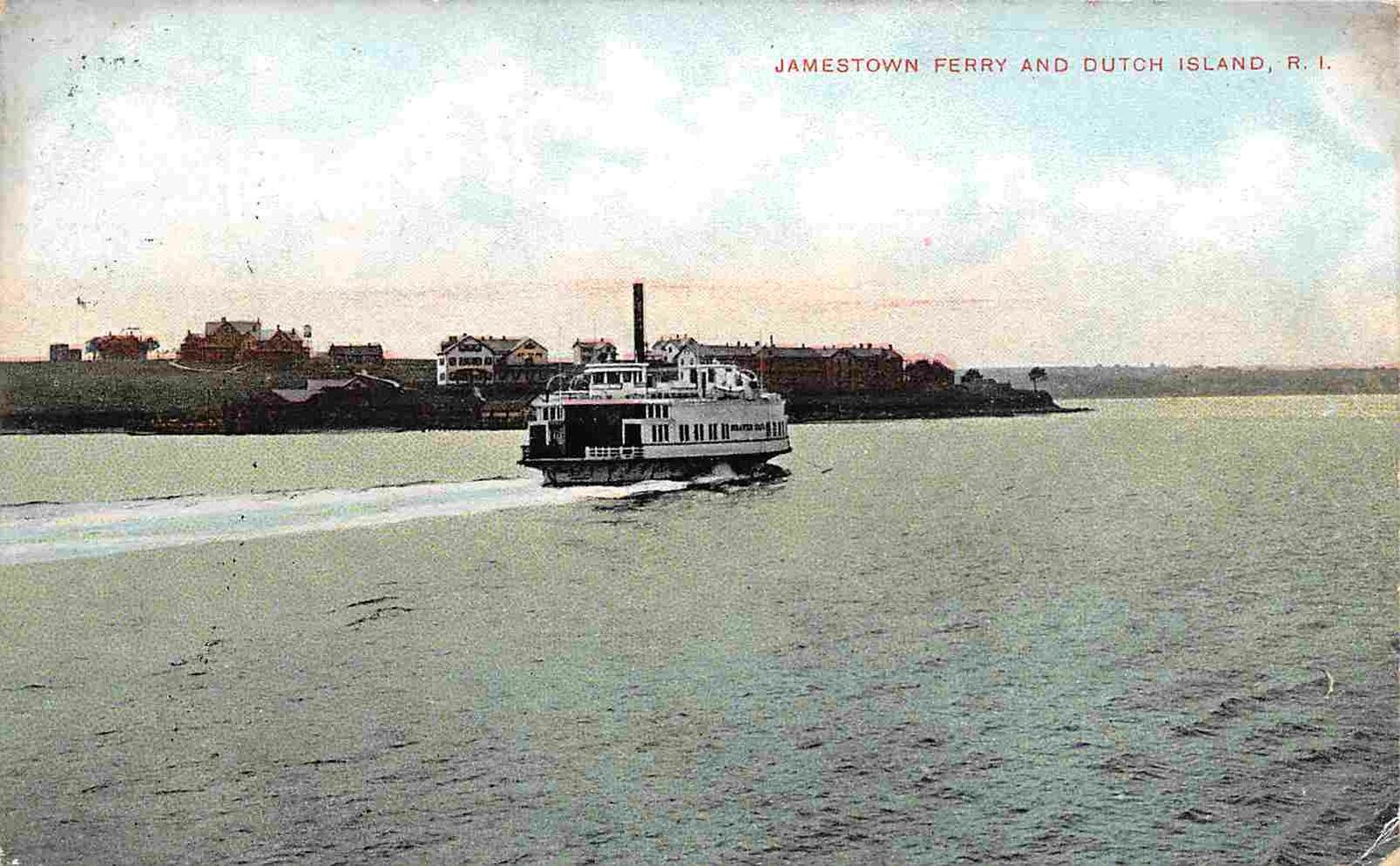 Jamestown Ferry Steamer Dutch Island Rhode Island 19-7 postcard