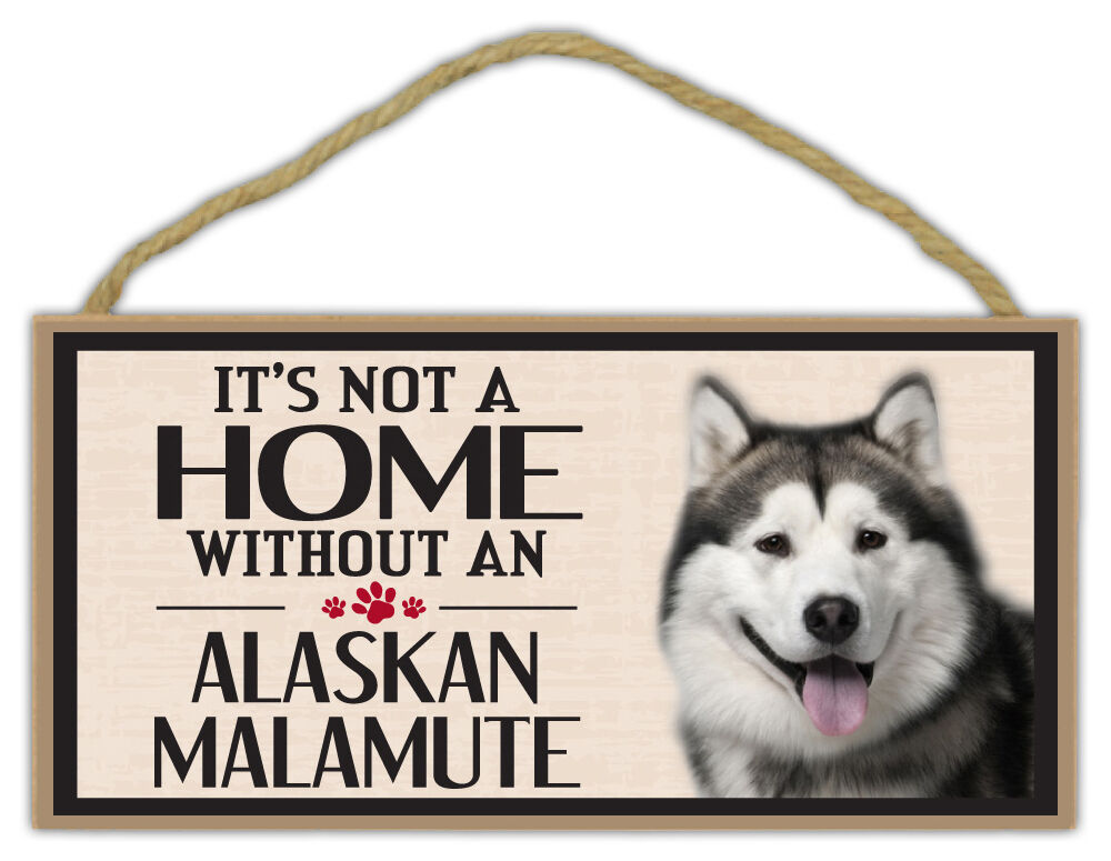 Wood Sign: It\'s Not A Home Without An ALASKAN MALAMUTE | Dogs, Gifts