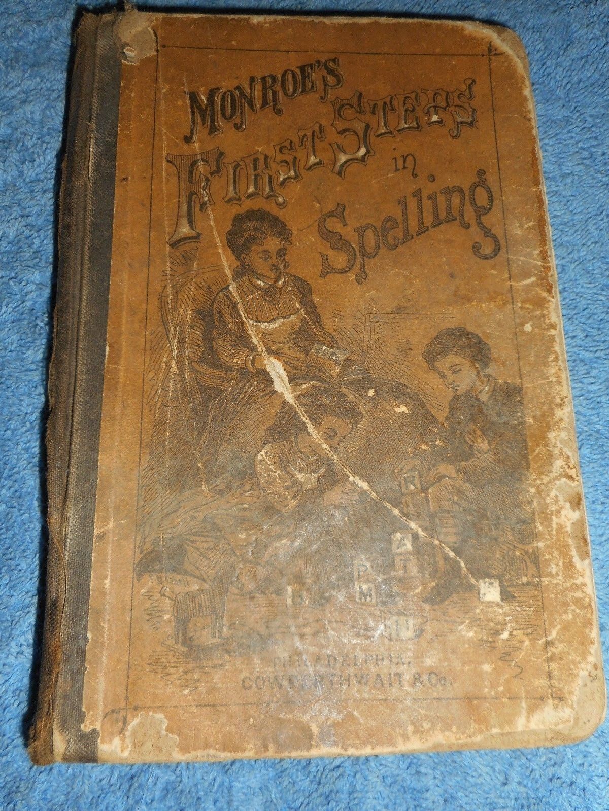 Antique 1874 Book MONROE\'S FIRST STEPS IN SPELLING COWPERTHWAIT PHILADELPHIA