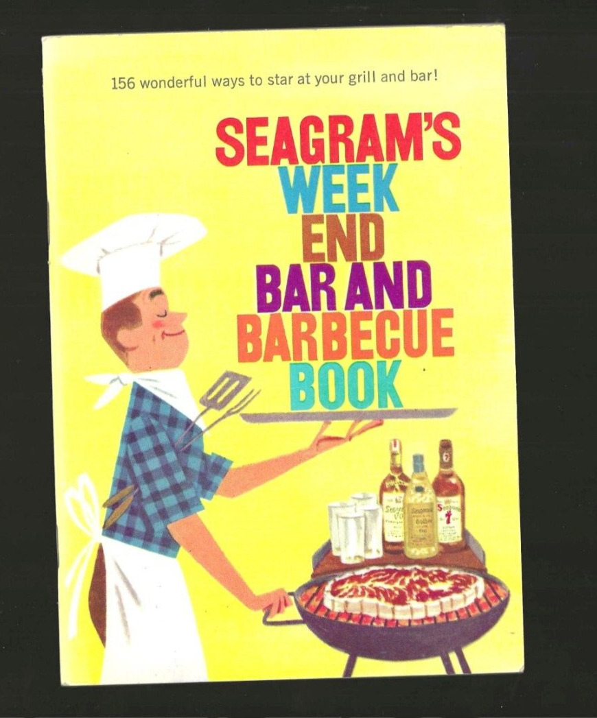 Vintage 1960s SEAGRAM'S Weekend Bar & Barbecue Food/Cocktails Recipe Book