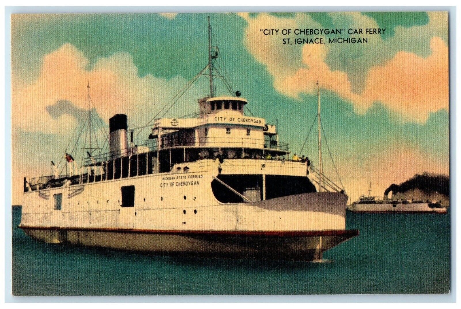 c1940 City Cheboygan Car Ferry Steamer Cruise Ship St. Ignace Michigan Postcard