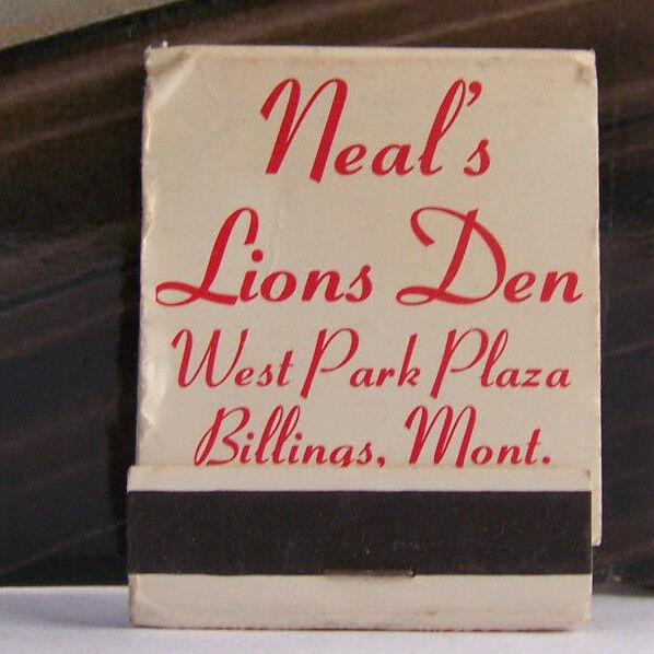 Rare Vintage Matchbook S3 Billings Montana Neal\'s Lions Den West Park Plaza Wher