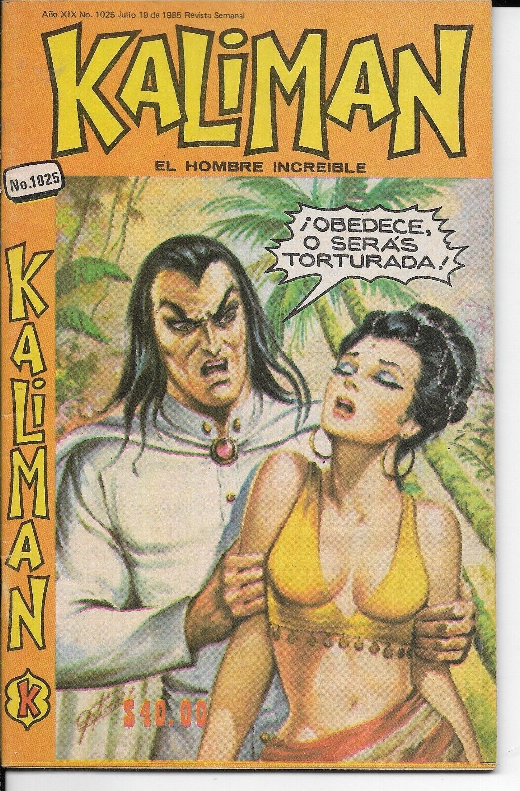 Kaliman El Hombre Increible #1025 - Julio19, 1985 - Mexico