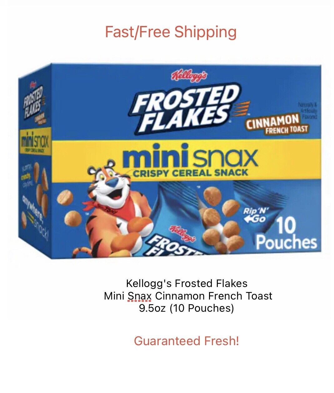 Kellogg\'s Frosted Flakes Mini Snax Cinnamon French Toast 9.5oz (10 Pouches)