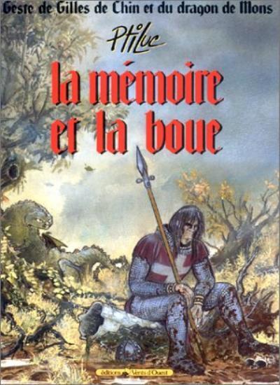 Geste de Gilles de Chin et du dragon de Mons - Tome 01: La Mémoi
