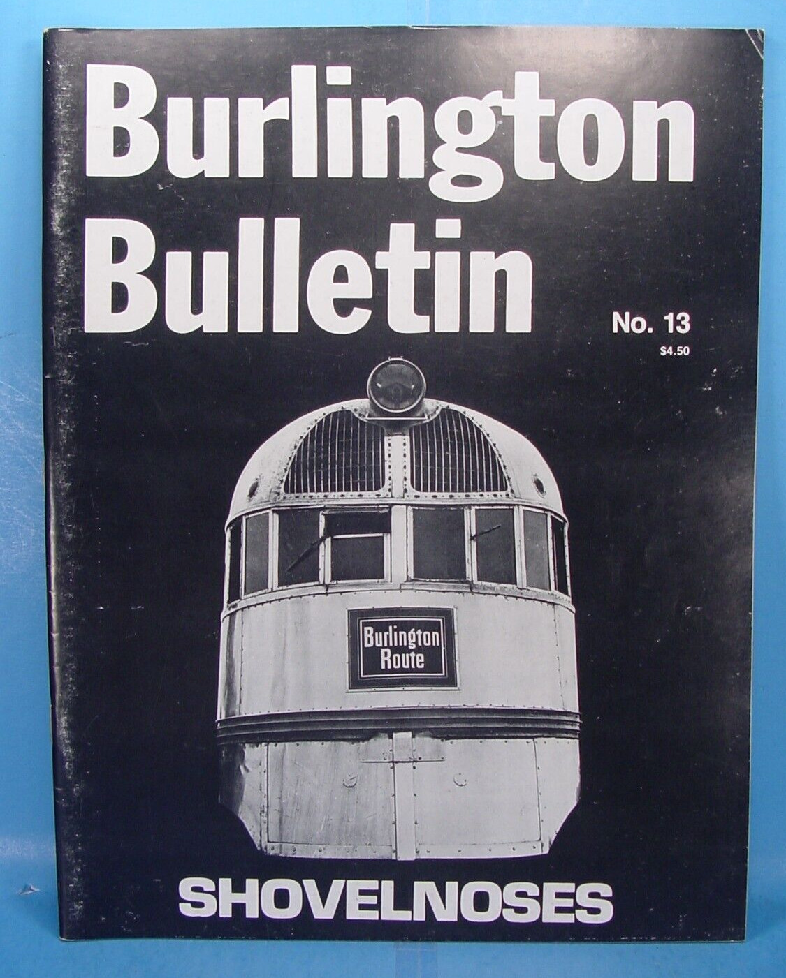 BURLINGTON BULLETIN  NO. 13 SHOVELNOSES FOURTH QUARTER 1984