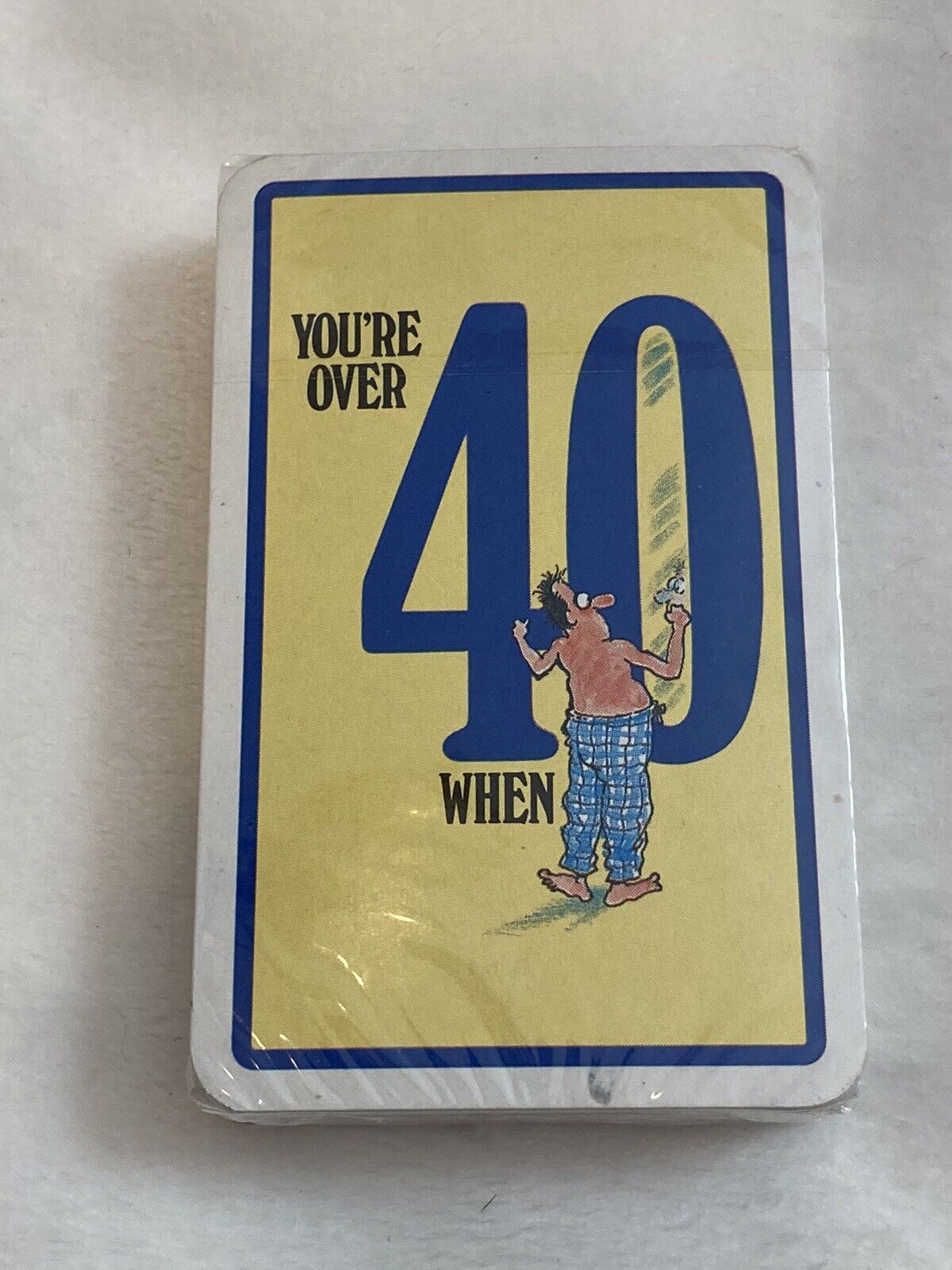 You’re Over 40 When Playing Cards Gag Gift Over The Hill