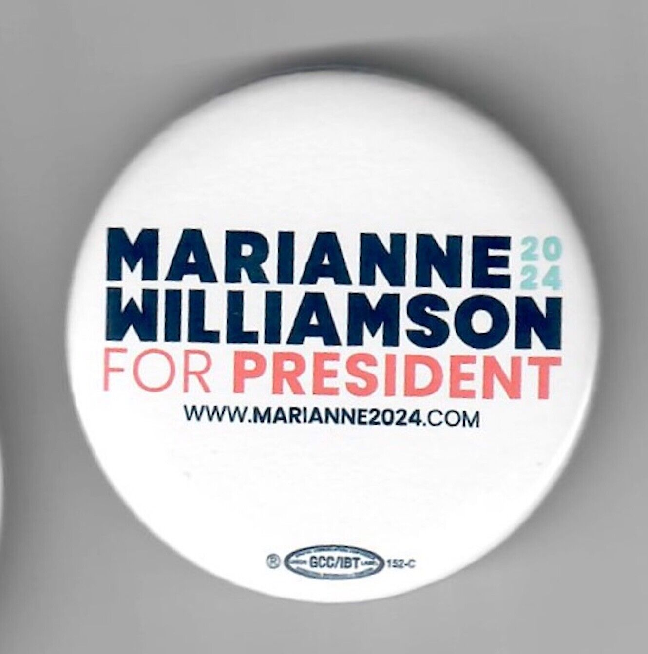 Official Marianne Williamson 2024 Presidential Campaign Button from NH Primary