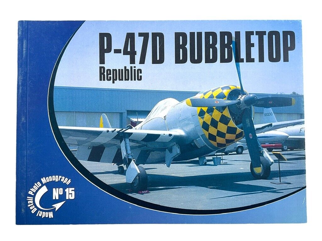 WW2 US USAAF Republic P-47D Bubbletop Soft Cover Reference Book